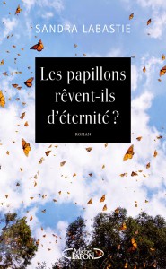 Les papillons rêvent-ils d'éternité